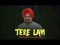 Tere Layi Sidhu Moose Wala New Song ProLP Music Official Video