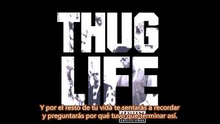 Bury Me a G - Thug Life Subtitulada en español