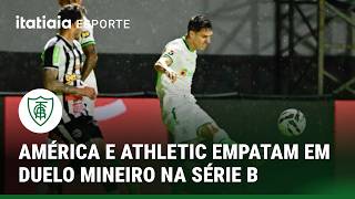 AMÉRICA EMPATA COM O ATHLETIC E AMPLIA SEQUÊNCIA SEM VITÓRIAS