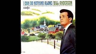 Bill Anderson &quot;I Can Do Nothing Alone&quot; complete mono vinyl Lp