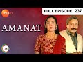 Amanat | Ep.237 | Guddi क्यों जा रही है घर छोड़कर? | Full Episode | ZEE TV
