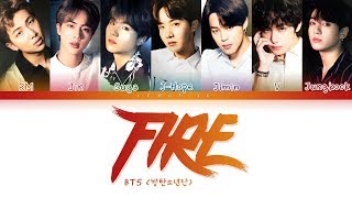 BTS - FIRE (방탄소년단 - 불타오르네) [Color Coded Lyrics/Han/Rom/Eng/가사]