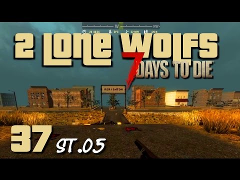 2 Lone Wolf - What did we forget...? [S05 E37] [Gameplay German] [7 Days To Die A14]