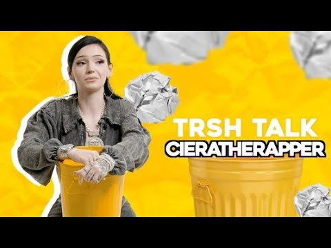 Cieratherapper Talks Getting Married At 19, Being Homeless & More | TRSH Talk Interview