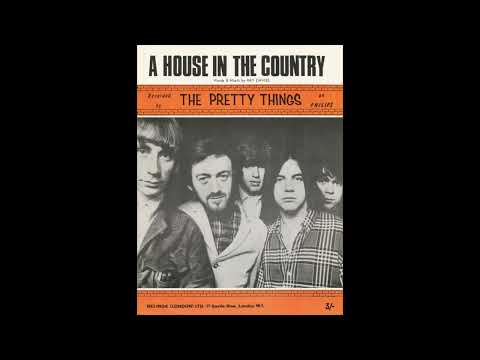 The Pretty Things – A House In The Country