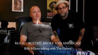 M.O.D. - Billy Milano and Tim Gerron talking about 'Busted, Broke and American'
