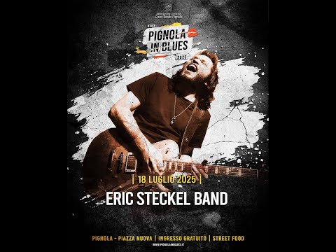 Eric Steckel Band Live - Pignola in Blues 2025