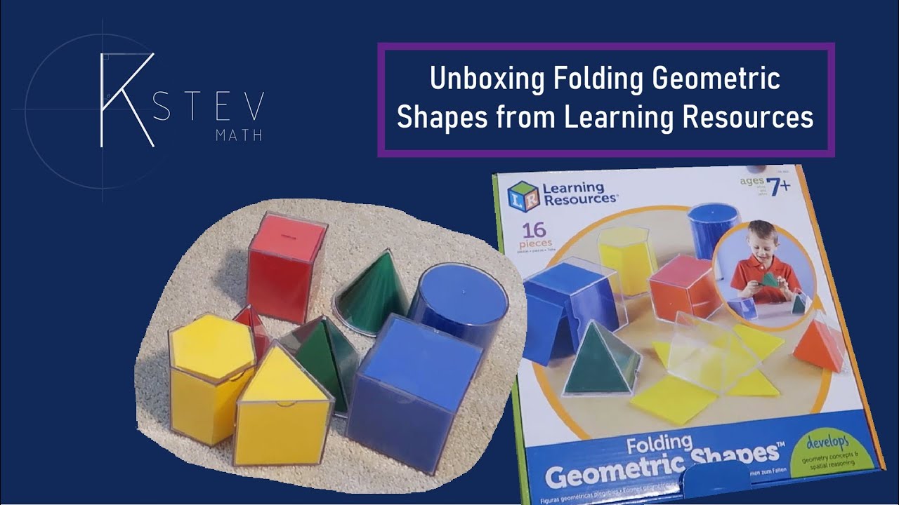 KStevMath - Unboxing Folding Geometric Shapes from Learning Resources