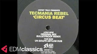 Tecmania Rebel - Circus Beat (Original Mix) (2000)