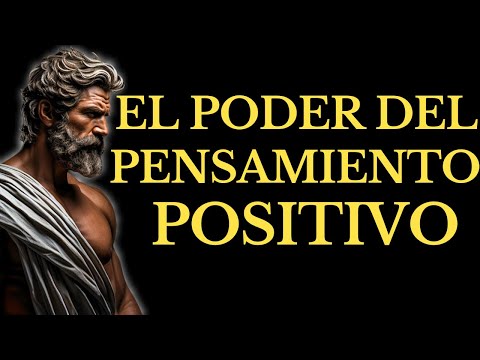¡DESCUBRE EL SECRETO DEL ASOMBROSO PODER DEL PENSAMIENTO POSITIVO l 15 LECCIONES de ESTOICISMO