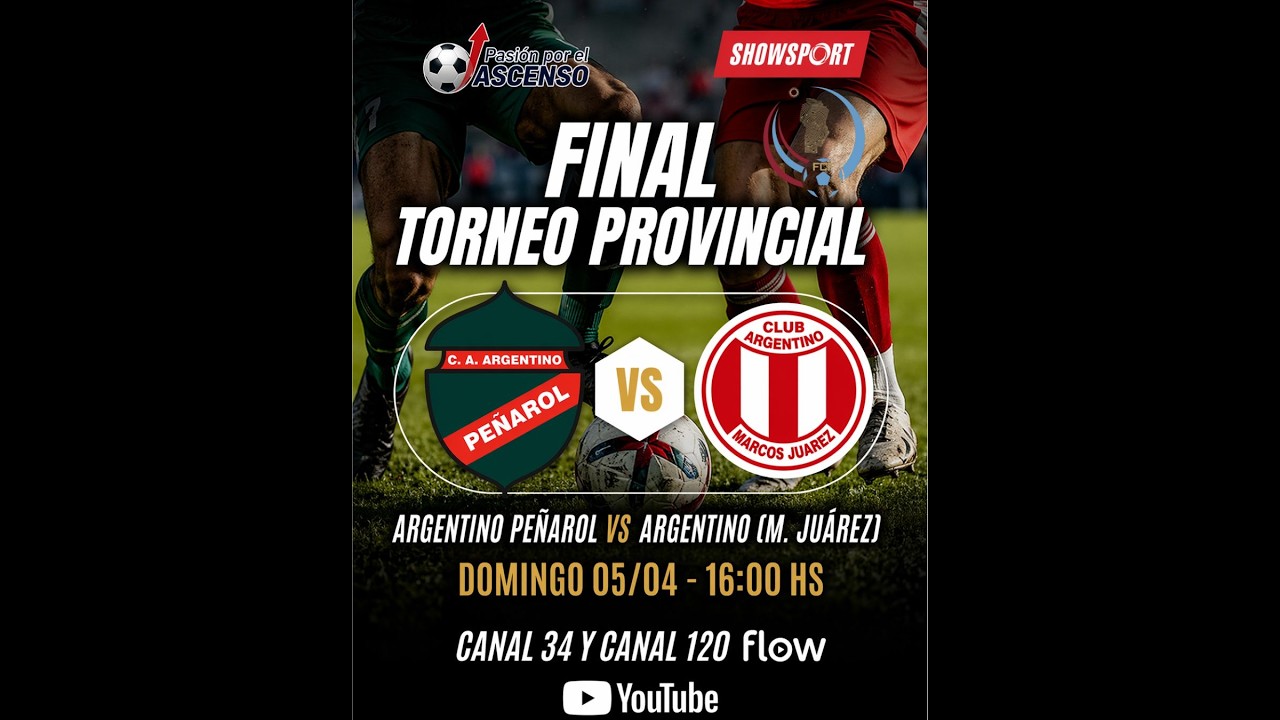ARGENTINO PEÑAROL - ARGENTINO MARCOS JUAREZ | Torneo Provincial - FINAL-