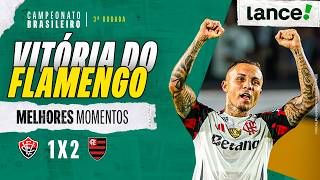 VITÓRIA 1 x 2 FLAMENGO | MELHORES MOMENTOS | 3ª RODADA | CAMPEONATO BRASILEIRO 2026