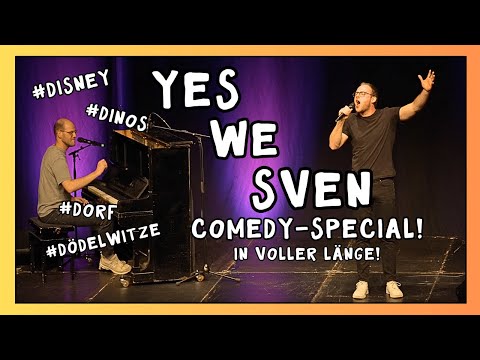 YES WE SVEN Comedy-Special // by Sven Bensmann #comedy #live #musik #dinos #disney #dorf