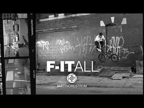 Matt Nordstrom x F-IT ALL