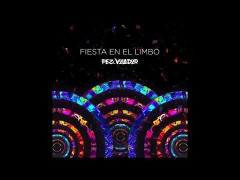Pez Volador - Fiesta en el Limbo (EP Oficial)