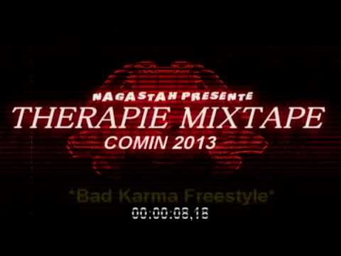 Nagastah -Bad Karma  Freestyle (1''32) 2012 .avi