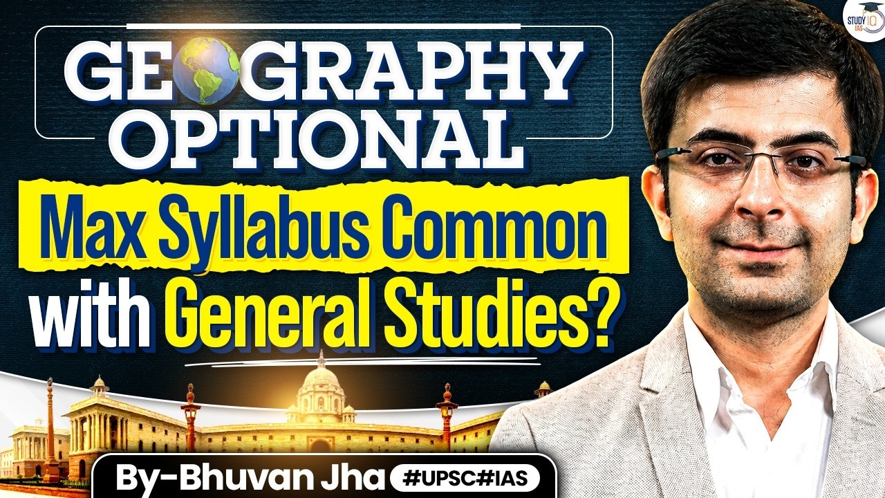 Geography Optional Batch for UPSC 2027/2028 Begins | Full Details | By Bhuvan Jha