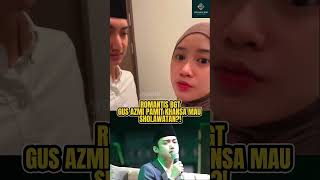 Download lagu Gus Azmi & Khansa's Romantic Moment?! mp3 Download lagu Gus Azmi & Khansa's Romantic Moment?! mp3