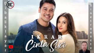 Download lagu IKRAR CINTA SUCI SCTV SEGERA mp3