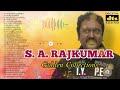 SA Rajkumar Hits SA Rajkumar Songs SA Rajkumar Tamil Songs SA Rajkumar Melodies HD Audio