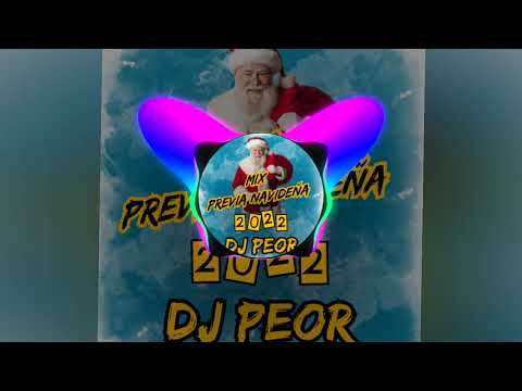 MIX - NAVIDEÑO 2022 FULLL DJ PEOR