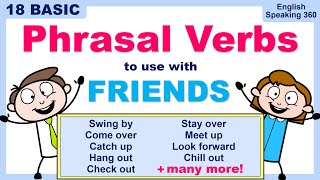 18 MUST-KNOW Phrasal Verbs for Hanging Out with Friends | Easy English Conversations