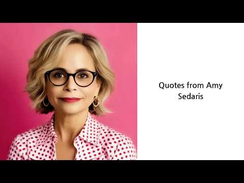 Famous quotes from Amy Sedaris