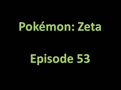 Pokemon: Zeta - Walkthrough - Episode 53 -  Maggiore Underwater