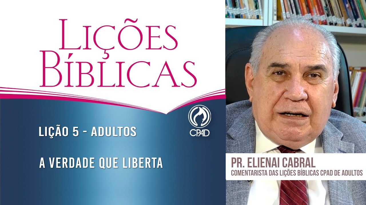Lição 5 - Lições Bíblicas Adultos - 2º Trim./2025 - CPAD