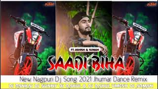 Download lagu New Nagpuri Dj Song 2021 !! Saadi Biha !! Dj Pankaj Dj Sunny Dj Rahul and Dj Rahul Umesh Arman mp3 Download lagu New Nagpuri Dj Song 2021 !! Saadi Biha !! Dj Pankaj Dj Sunny Dj Rahul and Dj Rahul Umesh Arman mp3