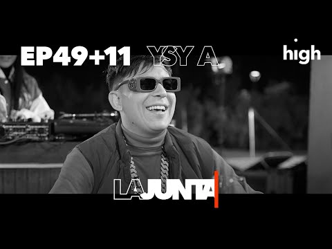 #LaJunta | Entrevista a YSY - A "49 + 11 ... ENTONCES"