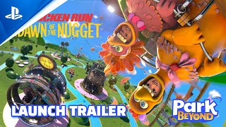 Park Beyond - Chicken Run: Dawn of the Nugget Launch Trailer