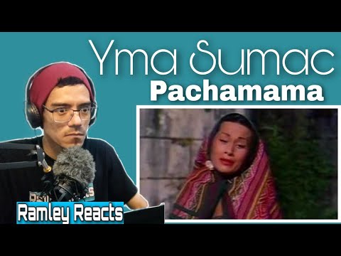 Reaction🎵Yma Sumac - Pachamama | Ramley Reacts