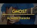 Ghost - Justin Bieber (Acoustic Karaoke)