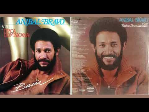 Aníbal Bravo Y Su Típica Dominicana | Cachita (1982)