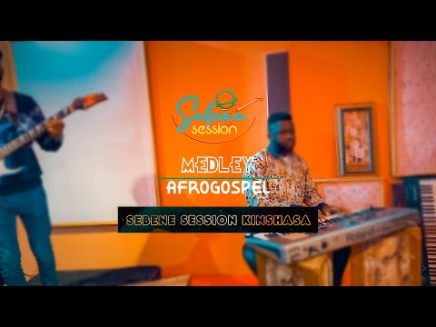 Medley (Live) - Sebene Session Ft. Afrogospel