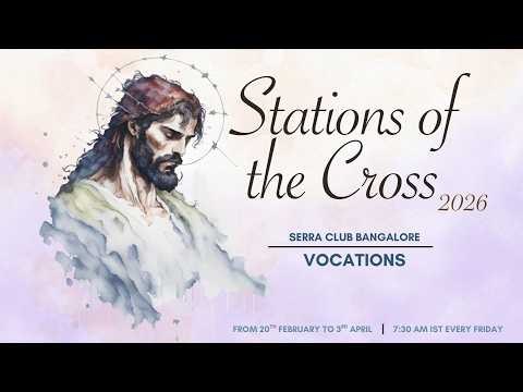 Stations of The Cross | Episode 01 | Serra Club Bangalore | Vocations