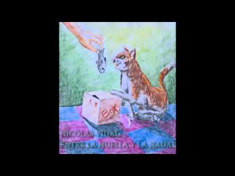 Nicolas Vidal - Entre La Huella Y La Nada