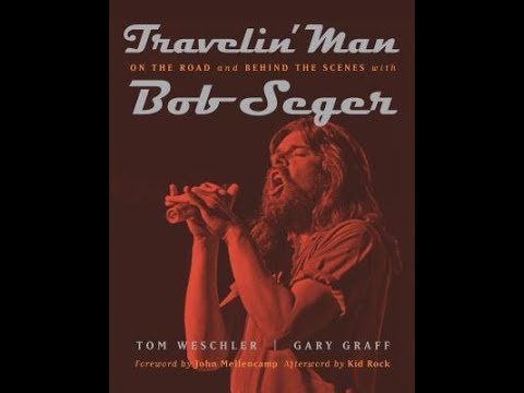 Tom Weschler, former road manager, Bob Seger and The Silver Bullet Band