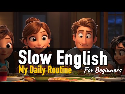 Simple Daily Routine English | Slow Listening & Speaking Practice
