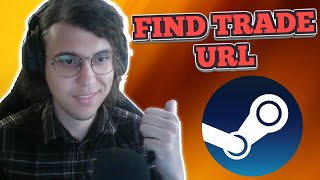 How To Find Trade URL In Steam