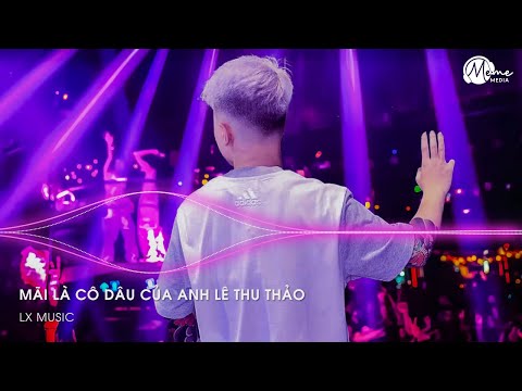 Mãi Là Cô Dâu Của Anh Remix️ (Lê Thu Thảo) - Em Chẳng Ước Mơ Giàu Sang Đâu Chỉ Muốn Mãi Là Cô Dâu