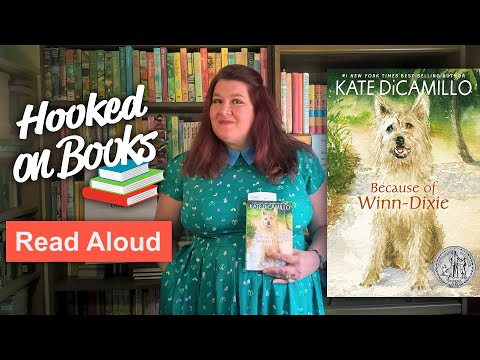 Hooked On Books - Read Aloud: Because of Winn-Dixie by Kate DiCamillo (Week 1)