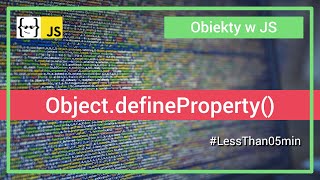 Object.defineProperty() w JavaScript