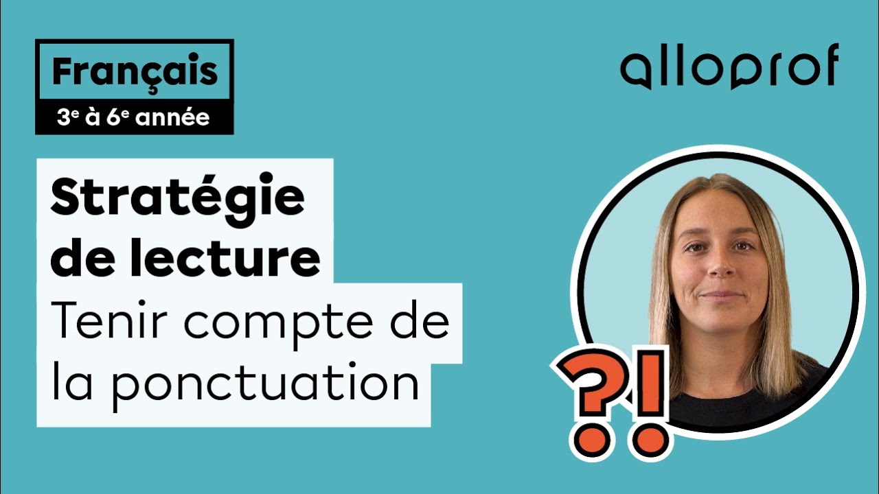 Tenir compte de la ponctuation (3e à 6e année)