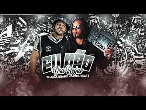 MC JACK BRABO E 𝗕AROL BEATS -  EU NÃO VOU NEGAR (PARÓDIA CORAZÓN PARTIO)