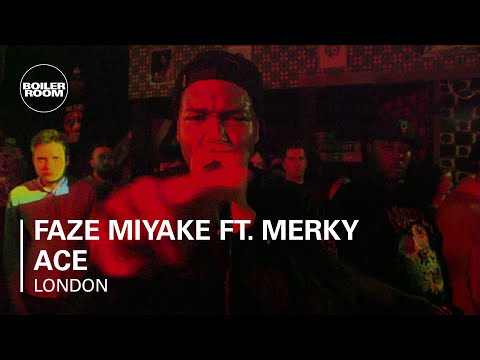 Faze Miyake ft. Merky Ace Boiler Room LIVE Show