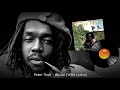 Peter Tosh - Burial (With Lyrics)