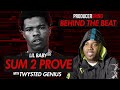 The Making Of Lil Baby S Sum 2 Prove W Twysted Genius