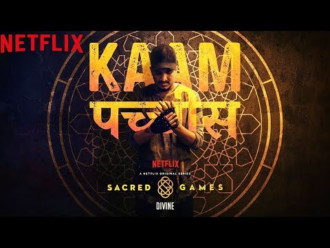 Kaam 25: DIVINE | Sacred Games | Netflix
